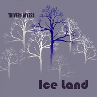 Trivers Myers : Ice Land