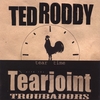 TED RODDY & THE TEARJOINT TROUBADORS: Tear Time