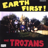 THE TROJANS (GAZ MAYALL): Earth First!