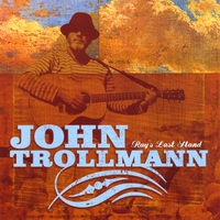 John Trollmann : Ray's Last Stand