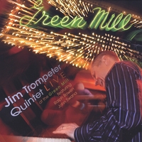 Jim Trompeter : Live At The Green Mill