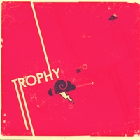 Trophy : Trophy