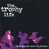 THE TROPHY LIFE: A Bloodshot Token of Silence