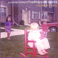 TROPHY WIFE: Kissing Hands And Shaking Babies