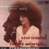 TROPHY WIFE: Rose-Scented Cuddle Moments
