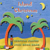 TROPICAL FLAVOR STEEL DRUM BAND: Island Christmas