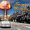 Tropic Bombs: Nuclear Honeymoon