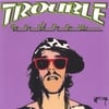 TROUBLE ANDREW: Trouble Andrew
