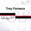 TROY FONSECA: Lucky 88