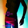 TROY: Best Music for Sex 2