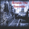 THE RENALDO THE ENSEMBLE: The Renaldo The Ensemble