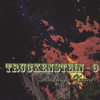 TRUCKENSTEIN 9: Recklessly Zooted
