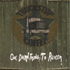 TRUCKSTOP COFFEE: One Damn Thing To Redeem