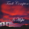 Trudi Compton: There Is Hope