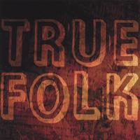 various : True Folk