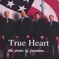 True Heart : The Price of Freedom