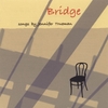 JENNIFER TRUEMAN: Bridge