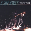 TERESA TRULL: Step Away