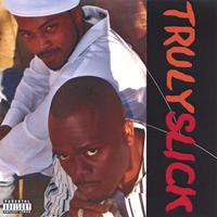 TrulySlick : TrulySlick