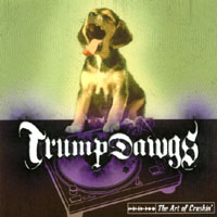 TRUMP DAWGS: The Art of Crushin'