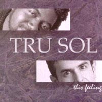 TRU SOL: This Feeling