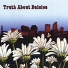 TRUTH ABOUT DAISIES: Truth About Daisies