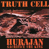 TRUTH CELL: Hurajan