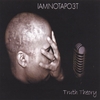 TRUTH THEORY: IAMNOTAPO3T (I Am Not A Poet)