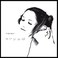 TRYAD: Listen
