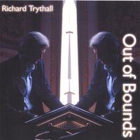Richard Trythall : Out of Bounds