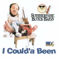 The Summertime Blues Band : I Coulda Been