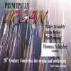 THOMAS SCHUSTER: Principally Organ