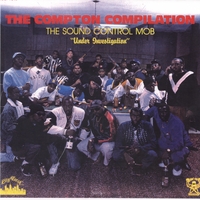 The Sound Control Mob : The Compton Compilation