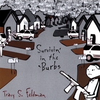 Tracy S. Feldman : Survivin' in the 'Burbs