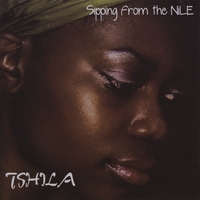 Tshila : Sipping From the Nile