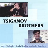 Tsiganov Brothers : Tsiganov Brothers
