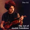 ANAHIT TSITSIKIAN: The Art of Anahit Tsitsikian Disc 1-2