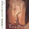 TONY SMITH: Rewind Let's Do It Again Vol.1