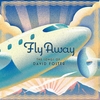VARIOUS ARTISTS: Fly Away The Songs of David Foster
