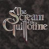 THE SCREAM OF THE GUILLOTINE: The Scream Of The Guillotine