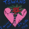 TSwang: I Never Had It Like This