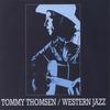 TOMMY THOMSEN: western jazz