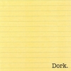 Throwing Toasters: Dork