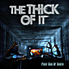 The Thick of It: First Day of Death