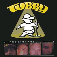 Tubby : Unpredictable Jiggle