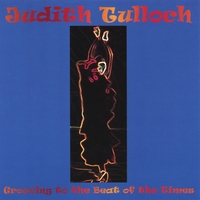 Judith Tulloch : Grooving to the Beat of the Times