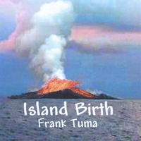 FRANK TUMA: Island Birth