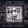 TuMan Presents: The Radio Alchemist