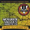THE UTICA MUSIC ALLIANCE & RESOURCE CENTER: A Mohawk Valley Tribute