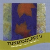 TUNEFOOLERY CONCERT ENSEMBLES: Tunefoolery II